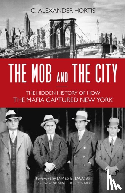 Hortis, C. Alexander - The Mob and the City