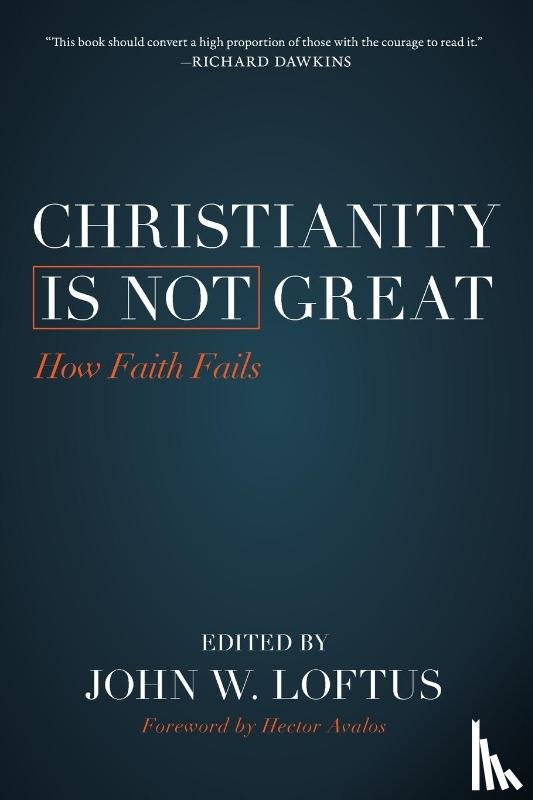  - Christianity Is Not Great