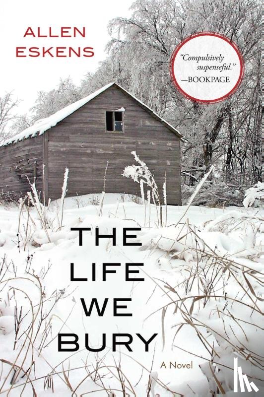 Eskens, Allen - The Life We Bury