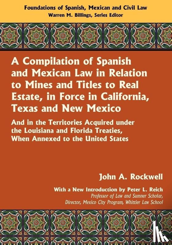 Rockwell, John a - A Compilation of Spanish and Mexican Law