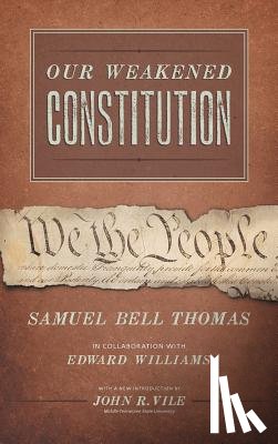 Thomas, Samuel Bell, Williams, Edward (Centre de Recherches P?trographiques Et Chimiques (Crpg)) - Our Weakened Constitution