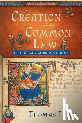 Lund, Thomas - The Creation of the Common Law