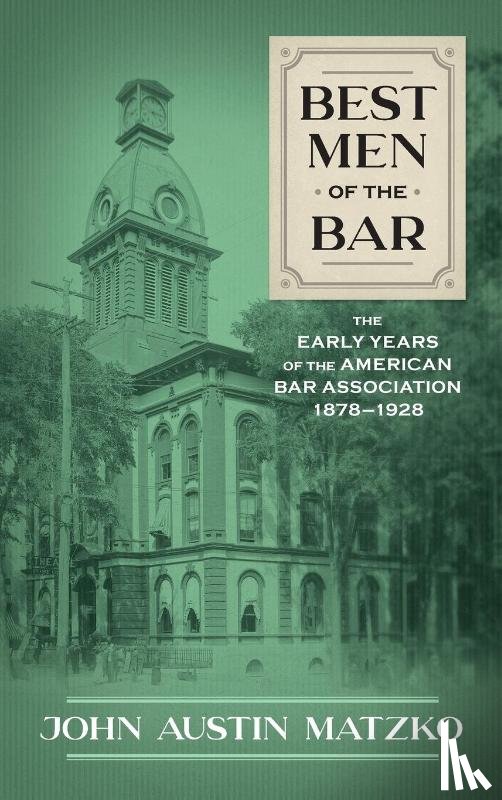 Matzko, John Austin - Best Men of the Bar