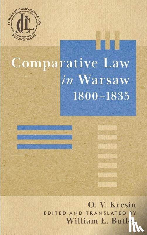 Kresin, Oleksiy - Comparative Law in Warsaw, 1800-1835