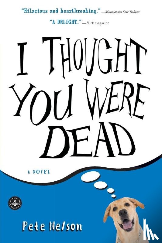 Nelson, Pete - I Thought You Were Dead