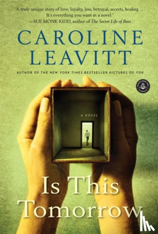 Leavitt, Caroline - Is This Tomorrow