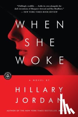 Jordan, Hillary - When She Woke