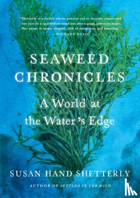 Hand Shetterly, Susan - Seaweed Chronicles