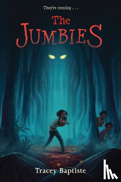 Baptiste, Tracey - The Jumbies