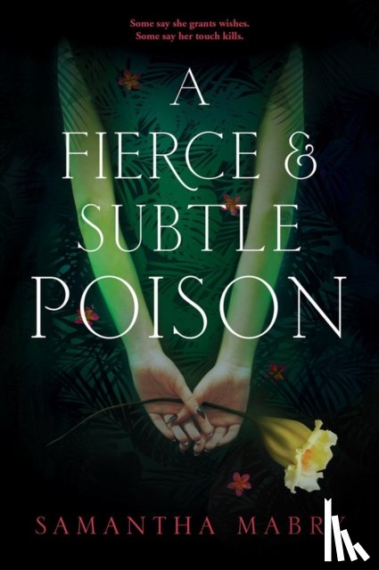 Mabry, Samantha - A Fierce and Subtle Poison