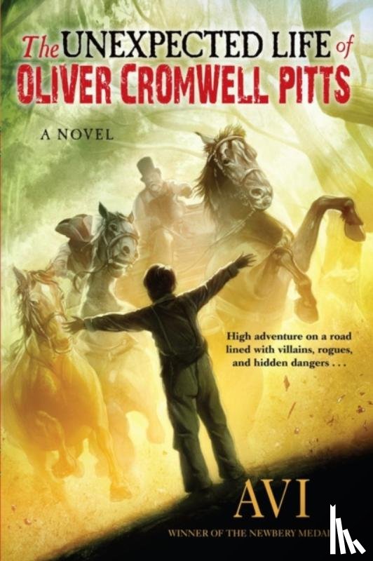 Avi, Avi - The Unexpected Life of Oliver Cromwell Pitts