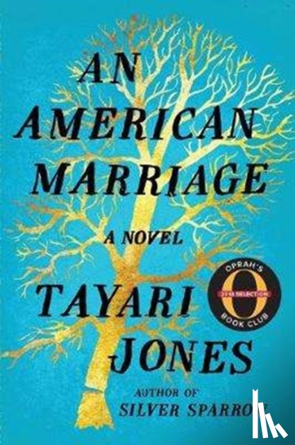 Jones, Tayari - Jones, T: An American Marriage