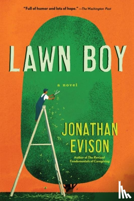 Evison, Jonathan - Lawn Boy
