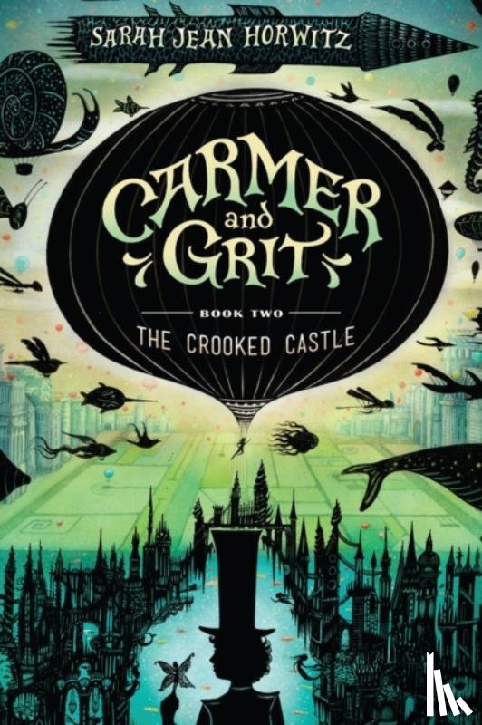 Jean Horwitz, Sarah - Carmer and Grit, Book Two: The Crooked Castle