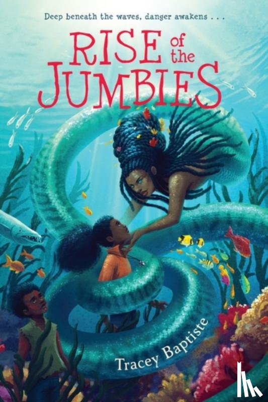 Baptiste, Tracey - Rise of the Jumbies