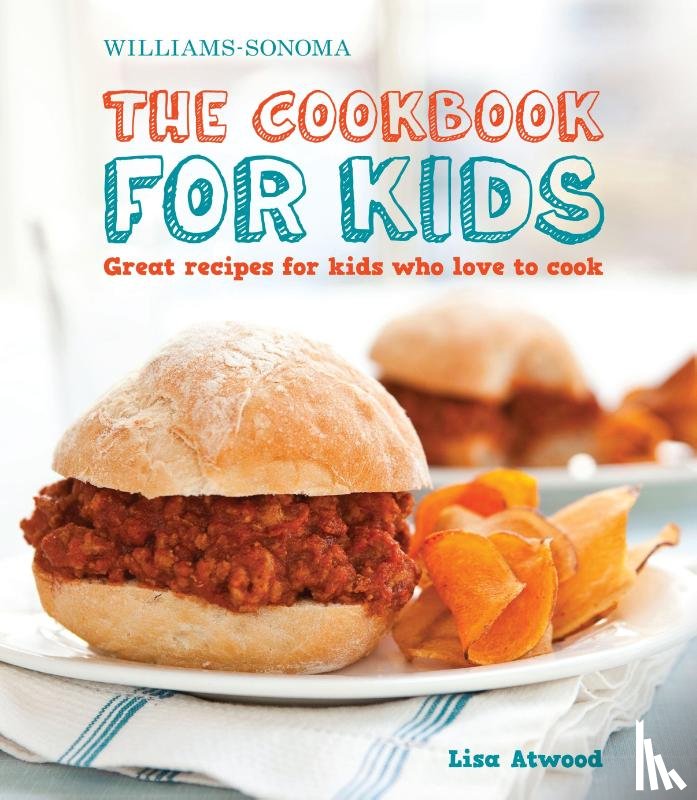 Atwood, Lisa - The Cookbook for Kids (Williams-Sonoma)