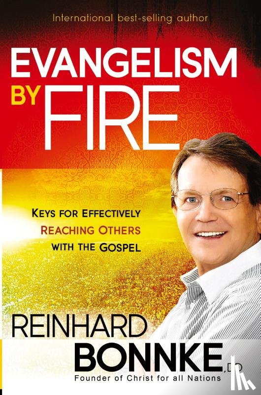 Bonnke, Reinhard - Evangelism by Fire
