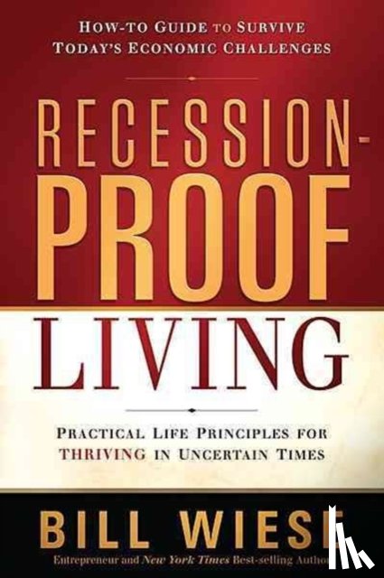 Wiese, Bill - Recession-Proof Living