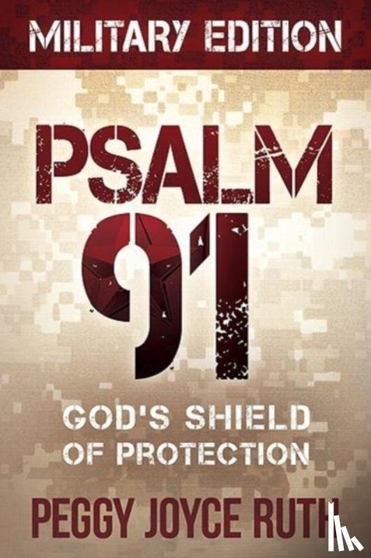 Ruth, Peggy Joyce - Psalm 91 Military Edition