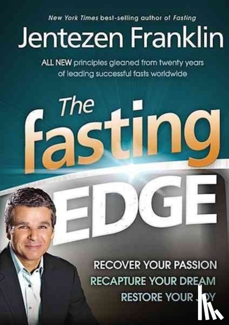 Jentezen Franklin - Fasting Edge, The