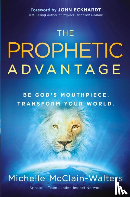McClain-Walters, Michelle - The Prophetic Advantage