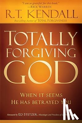 Kendall, Dr R T - Totally Forgiving God