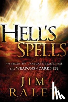 Jim Raley - Hell's Spells