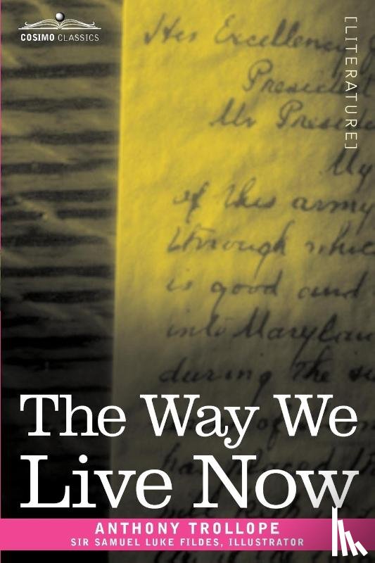 Trollope, Anthony - The Way We Live Now
