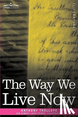 Trollope, Anthony - The Way We Live Now