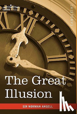 Angell, Norman - The Great Illusion