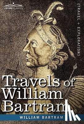Bartram, William - Travels of William Bartram