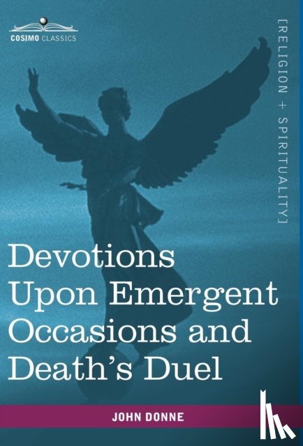 Donne, John - Devotions Upon Emergent Occasions and Death's Duel