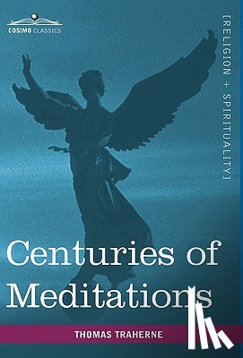 Traherne, Thomas - Centuries of Meditations