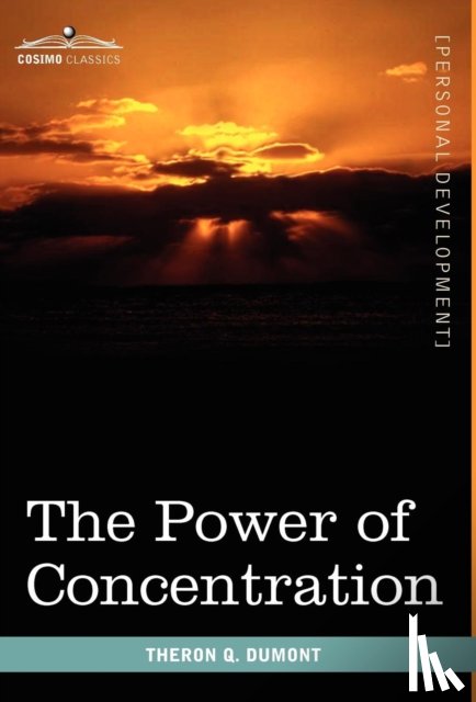 Dumont, Theron Q - The Power of Concentration