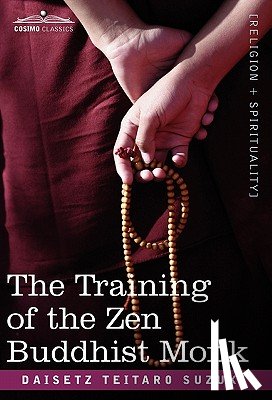 Suzuki, Daisetz Teitaro - The Training of the Zen Buddhist Monk
