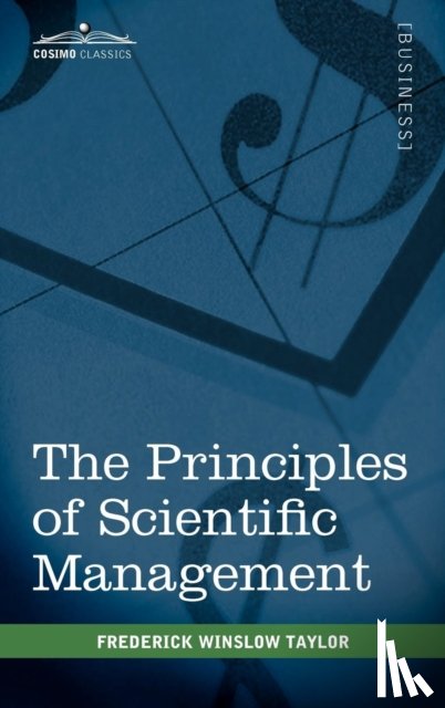 Taylor, Frederick Winslow - The Principles of Scientific Management