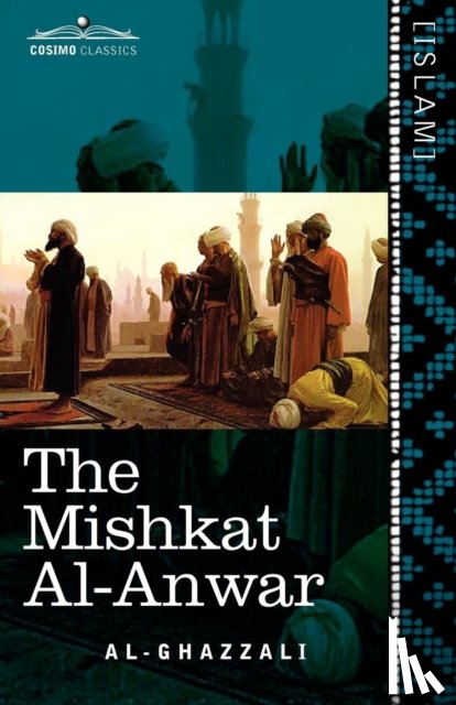 Al-Ghazzali - The Mishkat Al-Anwar