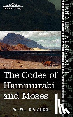 Davies, W W - The Codes of Hammurabi and Moses
