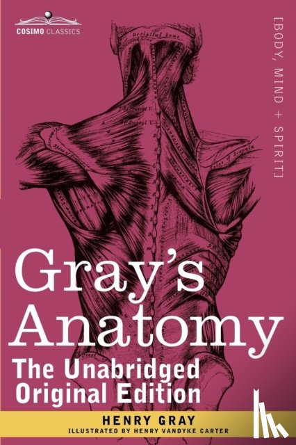 Gray, Henry, Carter, Henry Vandyke - Gray's Anatomy