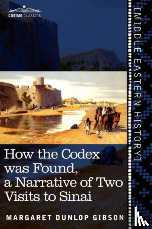 Gibson, Margaret Dunlop - How the Codex Was Found