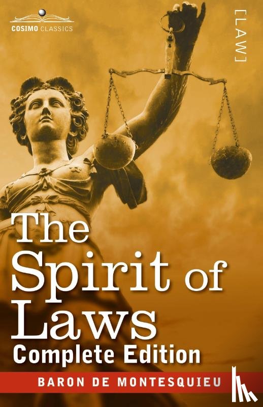 Baron De Montesquieu, Charles - The Spirit of Laws