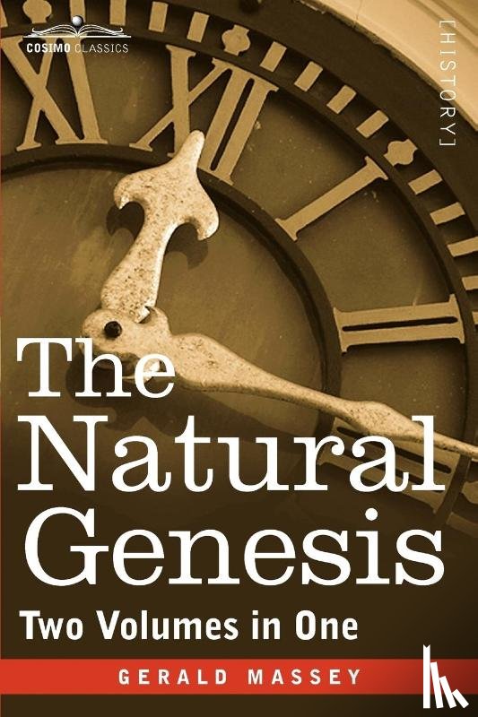Massey, Gerald - The Natural Genesis (Two Volumes in One)