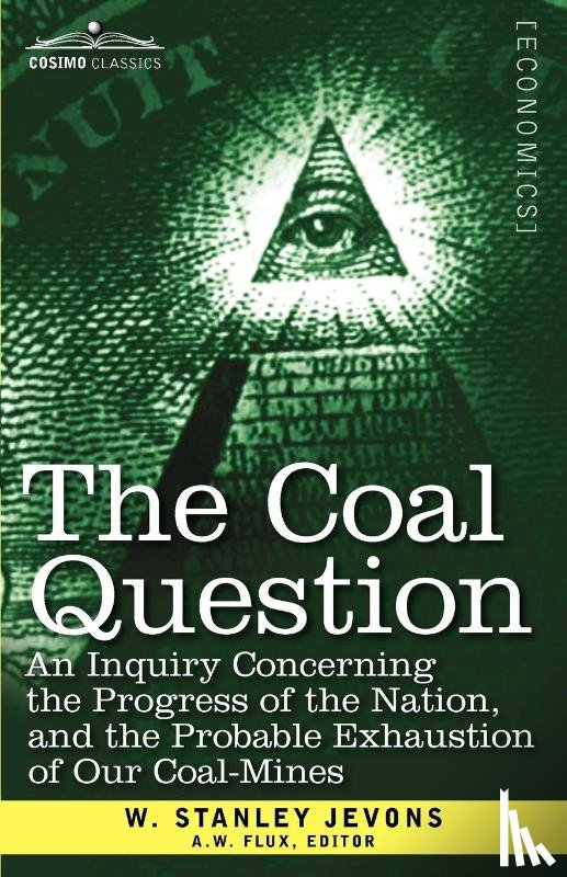 Jevons, W Stanley - The Coal Question