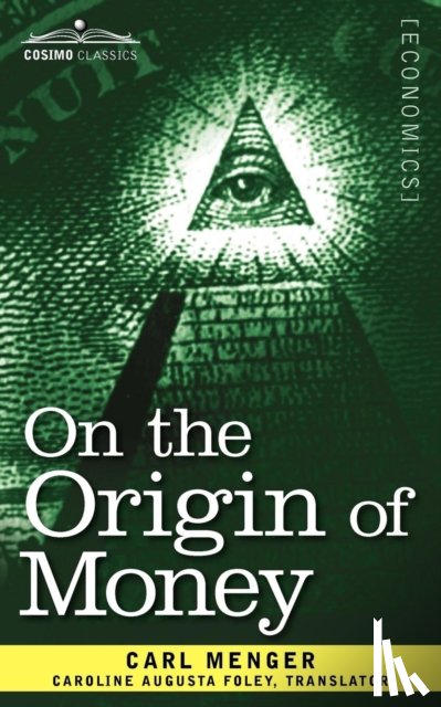 Menger, Carl - On the Origin of Money