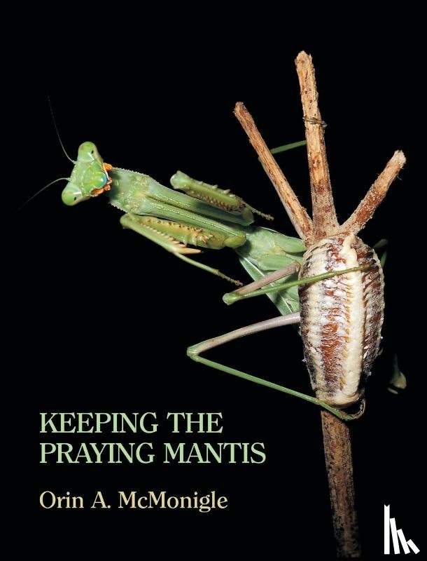 McMonigle, Orin - Keeping the Praying Mantis