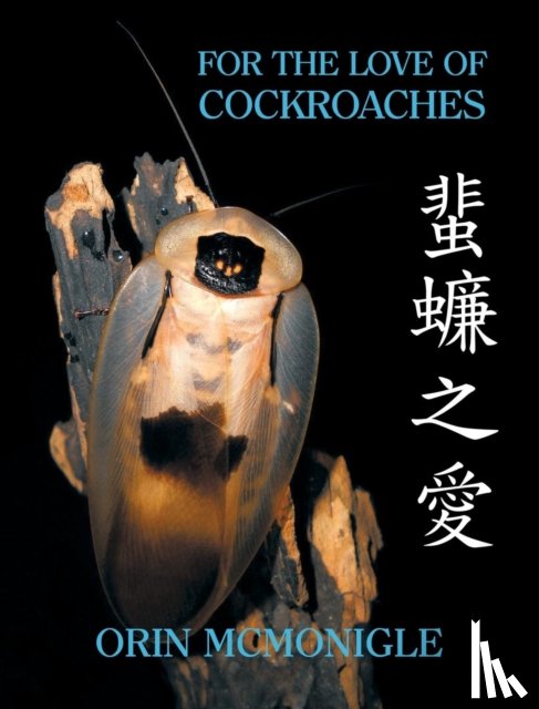 McMonigle, Orin - For the Love of Cockroaches