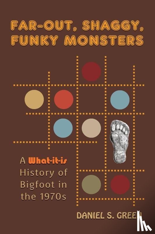 Green, Daniel S - Far-Out, Shaggy, Funky Monsters