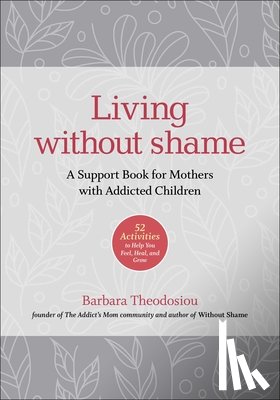 Theodosiou, Barbara - Living Without Shame