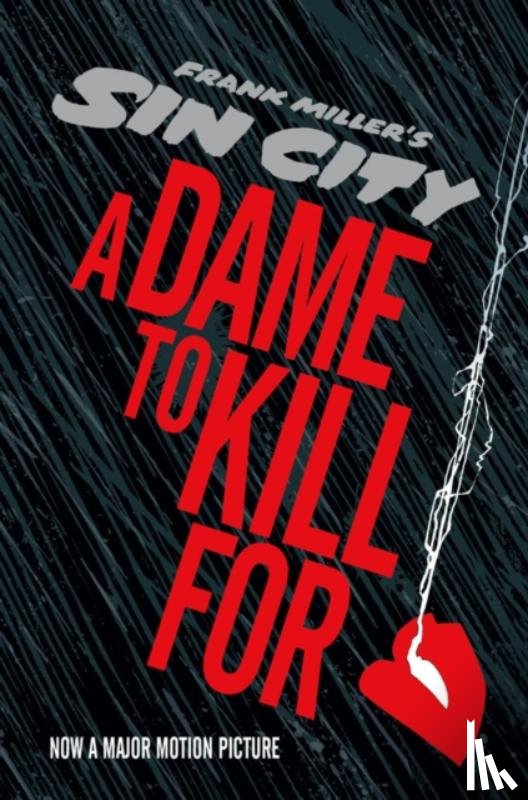 Miller, Frank - Sin City 2: A Dame to Kill For