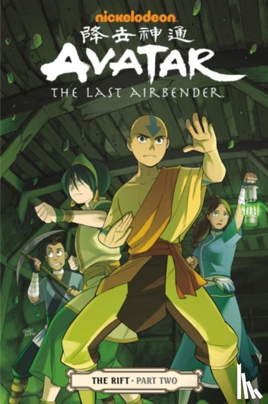 Yang, Gene Luen, DiMartino, Michael Dante - Avatar: The Last Airbender: The Rift Part 2